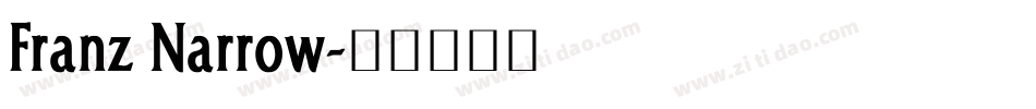 Franz Narrow字体转换